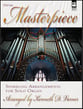 Masterpiece Organ sheet music cover